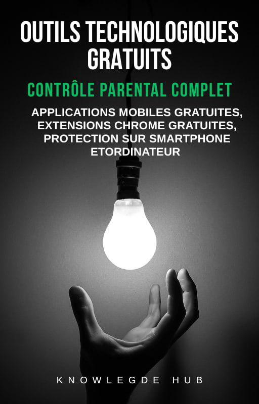 Couverture du livre Outils Technologiques & Contrôle Parental